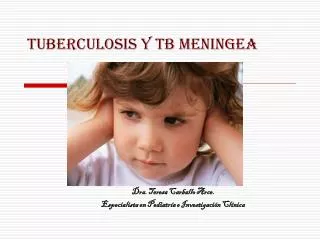 tuberculosis y tb meningea