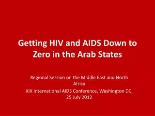 Getting HIV and AIDS Down to Zero in the Arab States