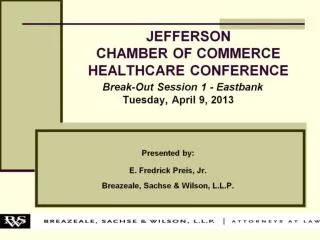 JEFFERSON CHAMBER OF COMMERCE HEALTHCARE CONFERENCE