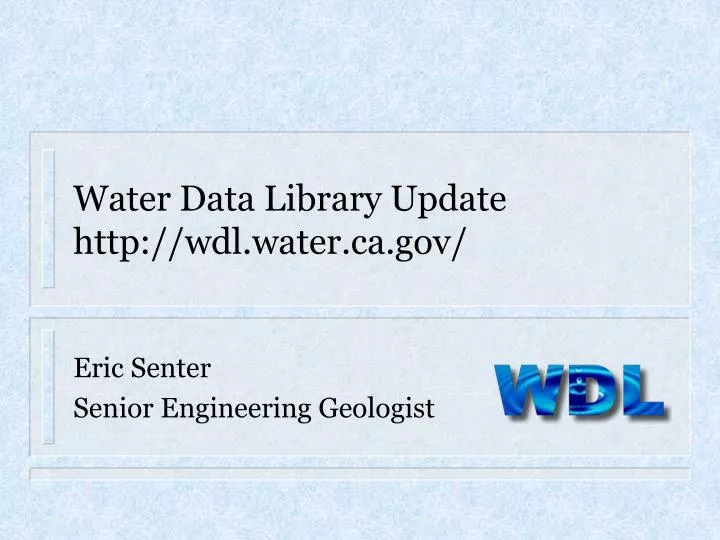 water data library update http wdl water ca gov