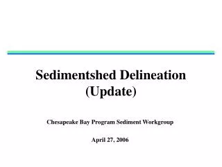 Sedimentshed Delineation (Update)