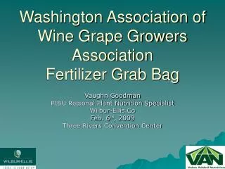 Washington Association of Wine Grape Growers Association Fertilizer Grab Bag