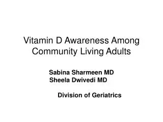 Vitamin D Awareness Among Community Living Adults