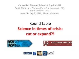 Round table Science in times of crisis: cut or expand?!
