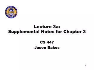 Lecture 3a: Supplemental Notes for Chapter 3
