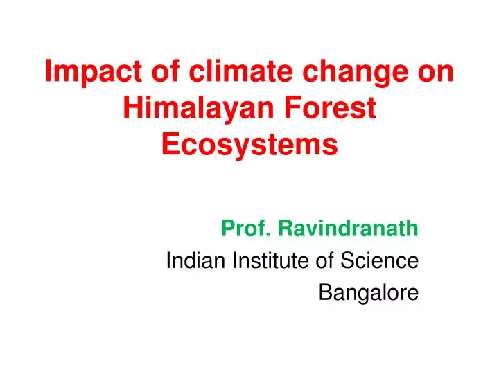 impact of climate change on himalayan forest ecosystems