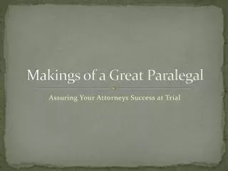 Makings of a Great Paralegal