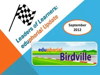Leaders of Learners: edu phoria! Update