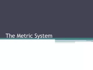 the metric system