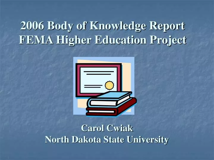 2006 body of knowledge report fema higher education project