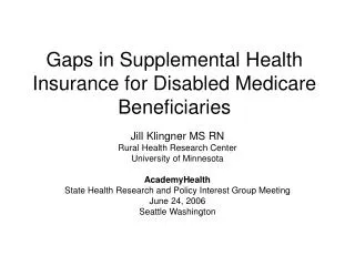 Gaps in Supplemental Health Insurance for Disabled Medicare Beneficiaries