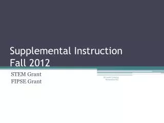 Supplemental Instruction Fall 2012