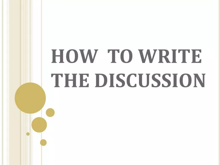 how to write the discussion