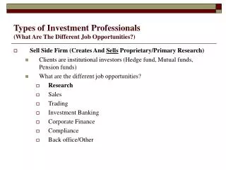Types of Investment Professionals (What Are The Different Job Opportunities?)