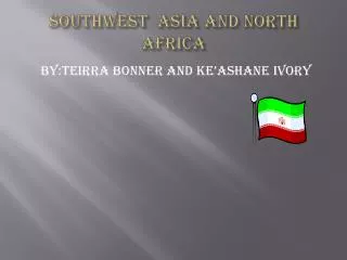 Southwest Asia and North Africa