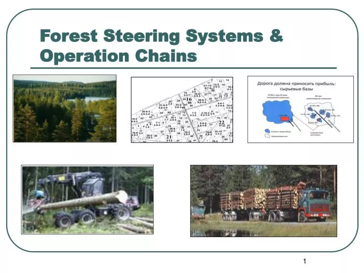 forest steering systems operation chains