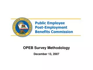 OPEB Survey Methodology December 13, 2007