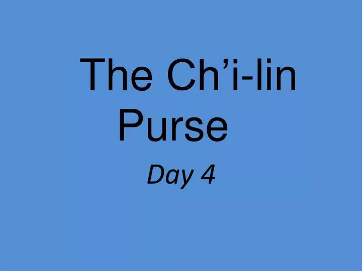 the ch i lin purse