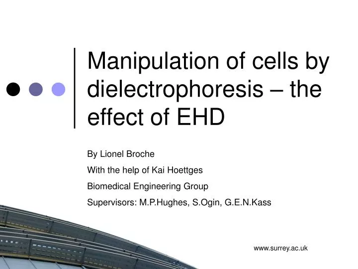 manipulation of cells by dielectrophoresis the effect of ehd