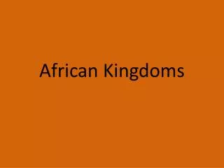 African Kingdoms