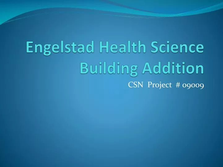 engelstad health science building addition