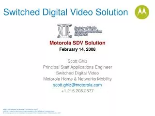 Switched Digital Video Solution