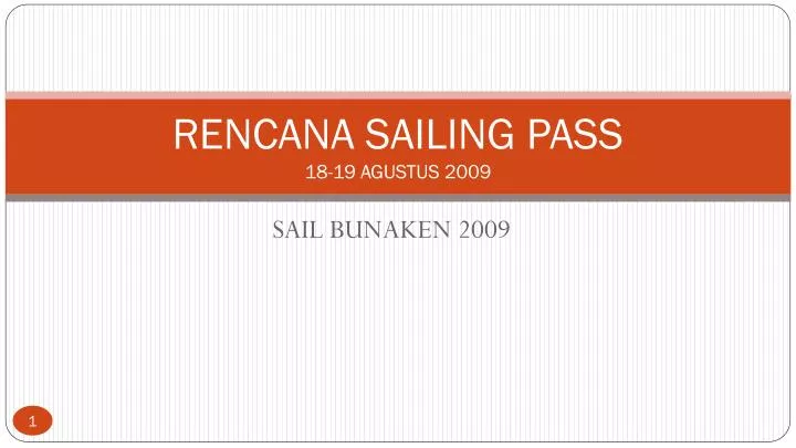 rencana sailing pass 18 19 agustus 2009