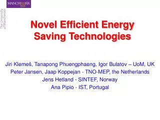 Novel Efficient Energy Saving Technologies