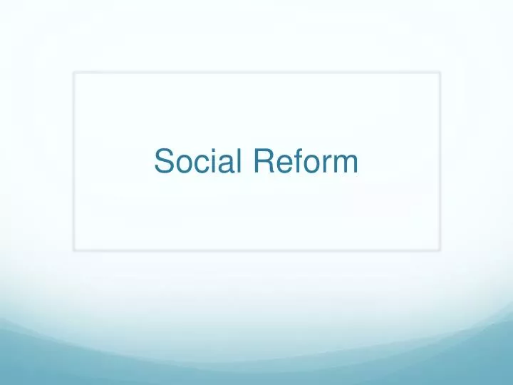 social reform