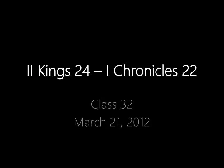 ii kings 24 i chronicles 22