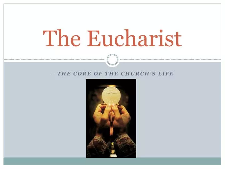 the eucharist