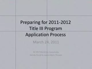 Preparing for 2011-2012 Title III Program Application Process