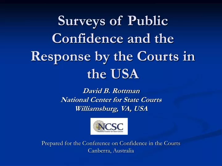 surveys of public confidence and the response by the courts in the usa