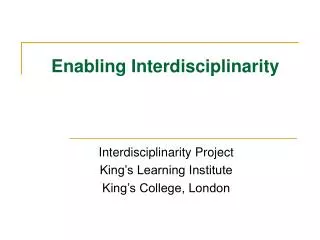 Enabling Interdisciplinarity