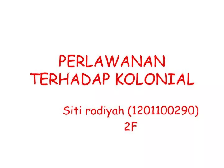 perlawanan terhadap kolonial