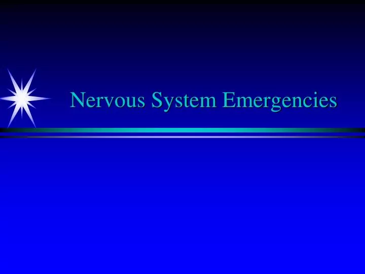 nervous system emergencies