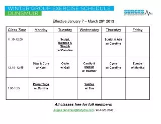 All classes free for full members! surges.dunsmuir@bchydro / 604.623.3886