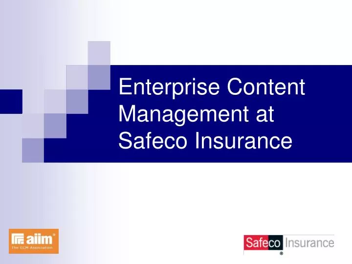 enterprise content management at safeco insurance