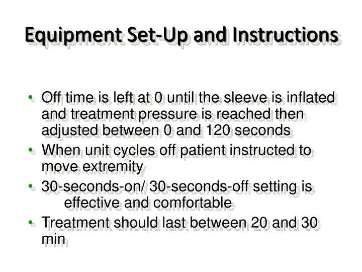 equipment set up and instructions