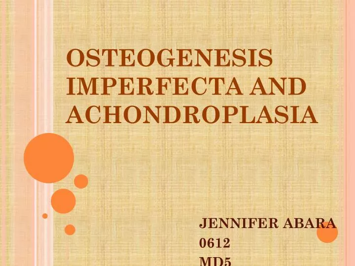 osteogenesis imperfecta and achondroplasia