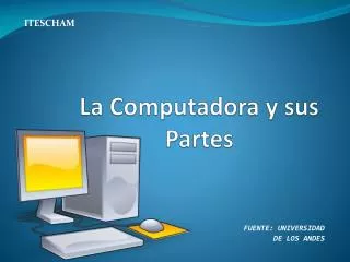 la computadora y sus partes