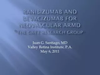 Ranibizumab and bevacizumab for neovascular armd * The CATT research group*