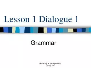Lesson 1 Dialogue 1