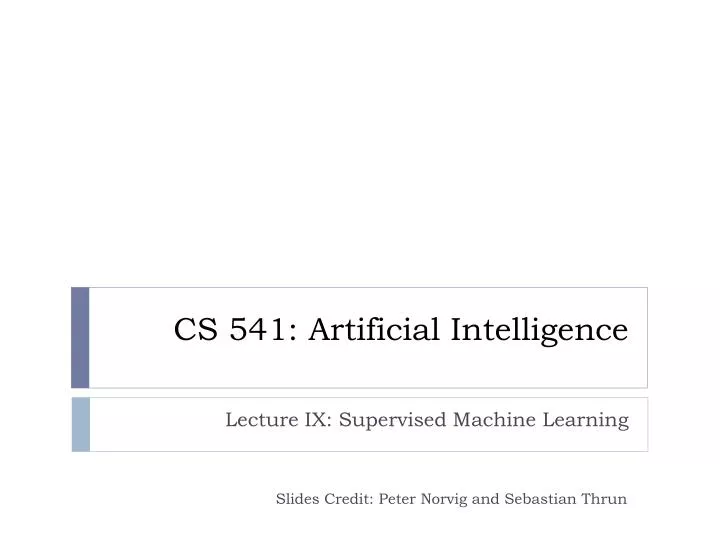 cs 541 artificial intelligence