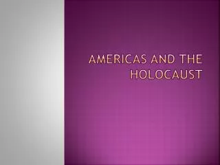 Americas and the Holocaust