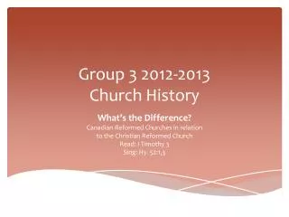 Group 3 2012-2013 Church History