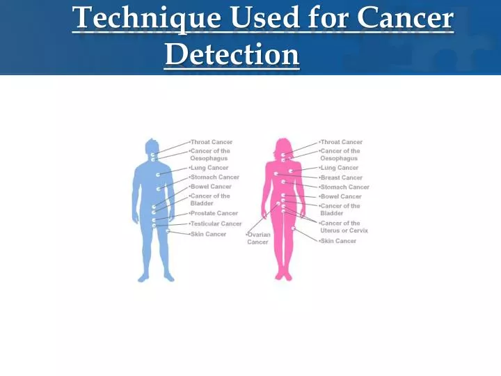 technique used for cancer detection