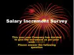 Salary Increment Survey - slide 1