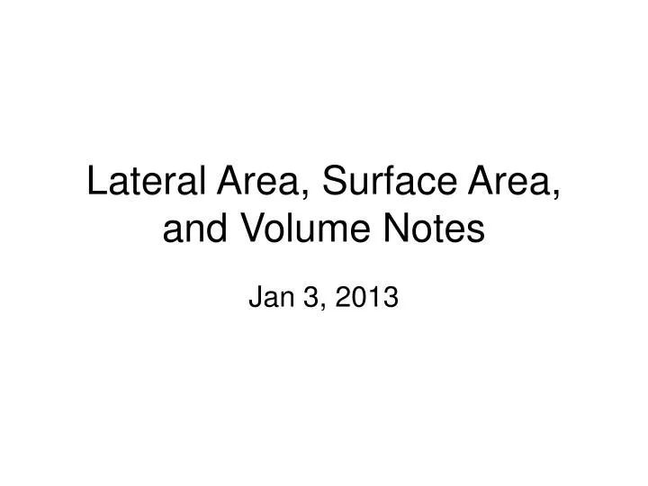 lateral area surface area and volume notes