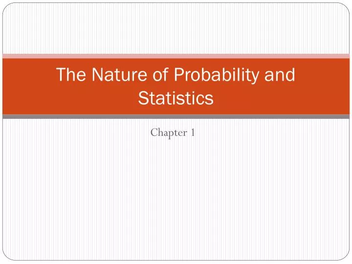 the nature of probability and statistics